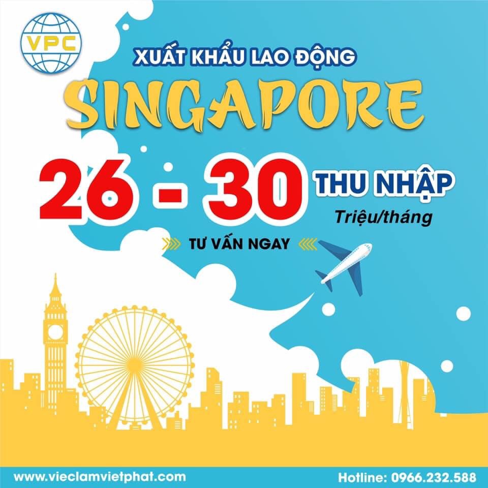 Xuất Khẩu Lao Động- DU HỌC - Việc làm việt phát - xkld sing 2022