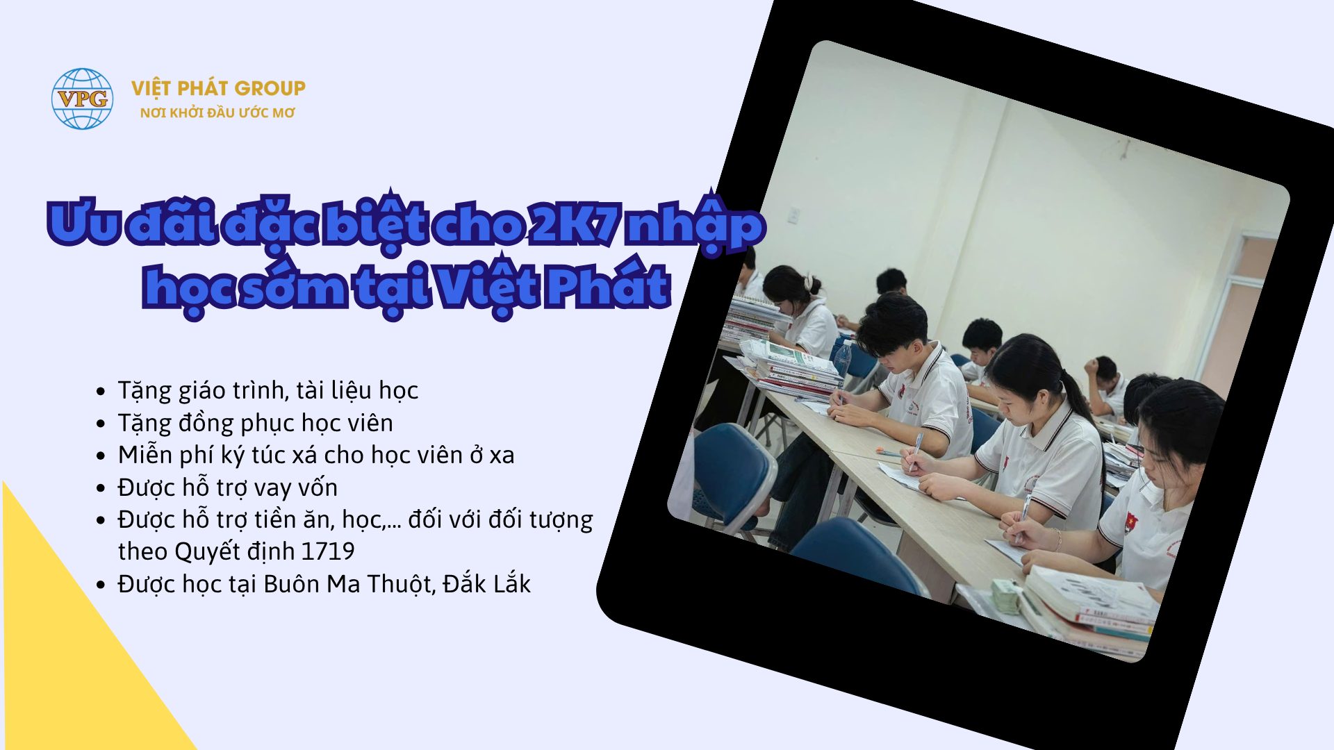 Ưu đãi đặc biệt cho 2K7 nhập học sớm tại Việt Phát