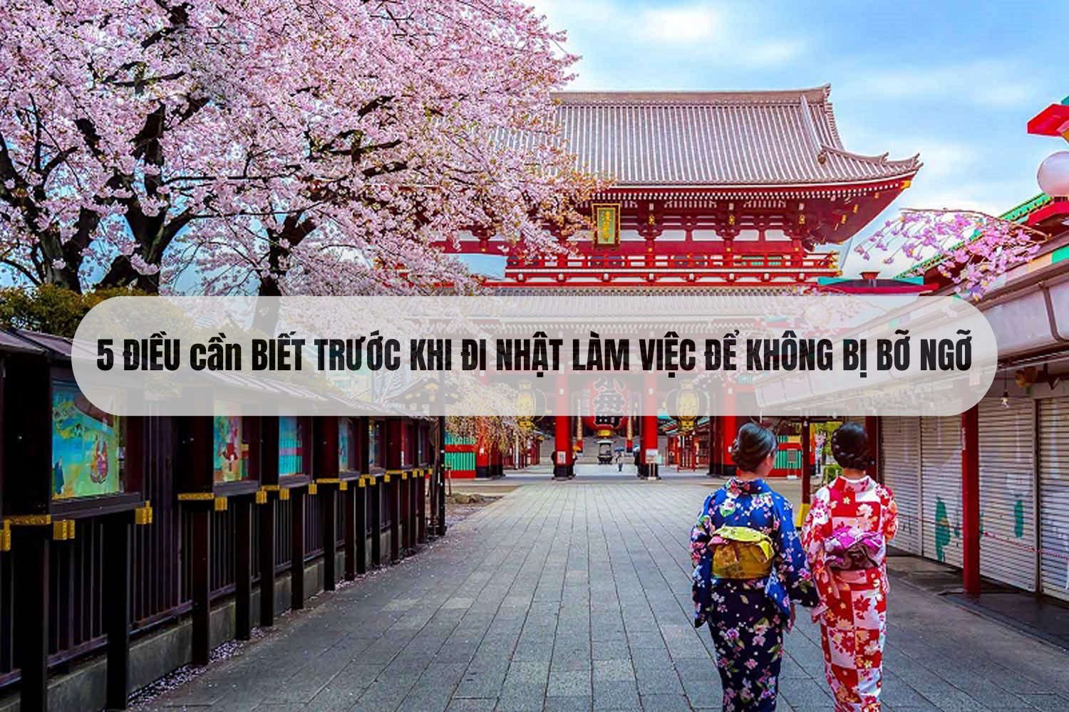 5-Dieu-Can-Biet-Truoc-Khi-Di-Nhat-Lam-Viec-De-Khong-Bi-Bo-Ngo
