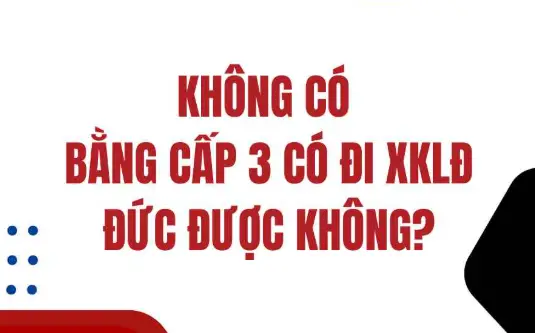 Xuất Khẩu Lao Động- DU HỌC - Việc làm việt phát - khong co bang cap 3 co di xkld duc duoc khong 67872d9bd62c8