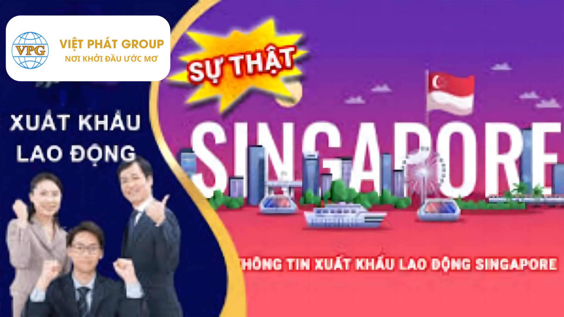 Xuất Khẩu Lao Động- DU HỌC - Việc làm việt phát - 🔥 Có Nên Đi Xuất Khẩu Lao Động? Lời Khuyên Từ Chuyên Gia 3 Xuất khẩu lao động Singapore